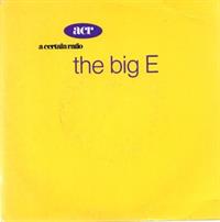 THE BIG E / LOVE IS THE WAY