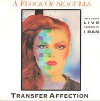 TRANSFER AFFECTION / I RAN (RECORDED LIVE IN CONCERT, LONDON)