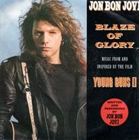 BLAZE OF GLORY / YOU REALLY GOT ME NOW