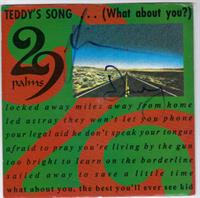 TEDDY'S SONG ( WHAT ABOUT YOU?) / NO PELICANS (ACOUSTIC)