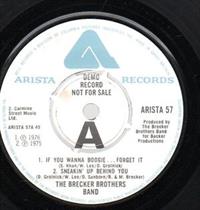 SIDE 1) IF YOU WANNA BOOGIE...FORGET IT/SNEAKIN' UP BEHIND YOU / SIDE 2)KEEP IT STEADY (BRECKER BUMP)