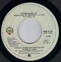 CHOLLY (FUNK GETTING READY TO ROLL) / INTO YOU