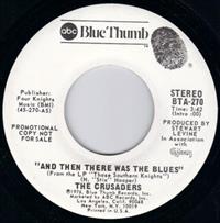 AND THEN THERE WAS THE BLUES / MONO -PROMO PRESSING