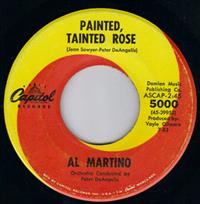 PAINTED TAINTED ROSE / THATS THE WAY IT'S GOT TO BE