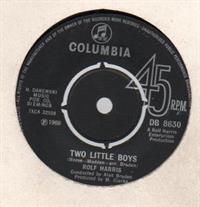 TWO LITTLE BOYS / I LOVE MY LOVE- push out centre