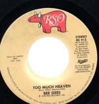 TOO MUCH HEAVEN / REST YOUR LOVE ON ME