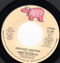 GREASED LIGHTNIN' / ROCK N ROLL IS HERE TO STAY