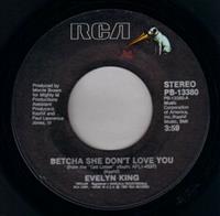 BETCHA SHE DON'T LOVE YOU / GET UP OFF YOUR LOVE